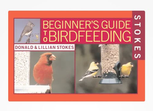 Stokes Beginner's Guide to Bird Feeding